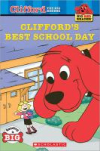 Image of Clifford THE BIG RED DOG : CLIFFORD'S BEST SCHOOL DAY