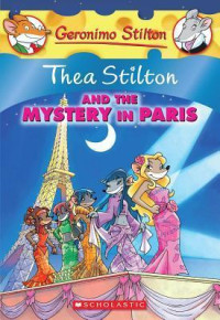 Image of Thea Stilton and the Mystery in Paris