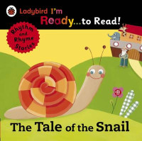 Image of I'm Ready… to Read! : The Tale of The Snail