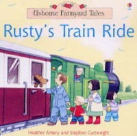 Image of Usborne Farmyard Tales : Rusty's Train Ride