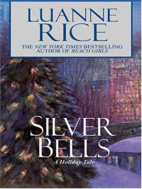 Image of Silver Bells a Holiday Tale