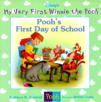 Image of My Very First Winnie the Pooh : Pooh's First Day of School