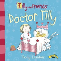 Image of Tilly and Friends : Doctor Tilly