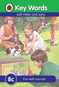 Image of Key Words with Peter and Jane : 8c Fun with sounds