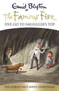 Image of The Famous Five, Five Go To Smuggler's Top