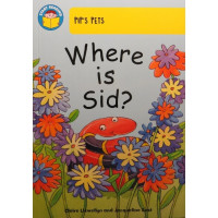 Image of PIP'S PETS : Where is Sid?