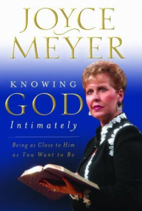 Image of Knowing God Intimately; being as Close to Him as You Want to Be