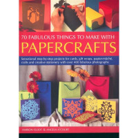 Image of 70 Fabulous Things to Make with Papercrafts