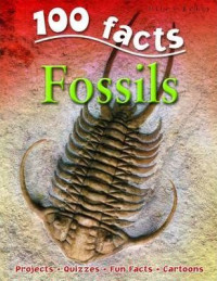 Image of 100 Facts Fossils