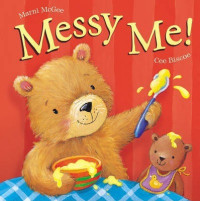 Image of Messy Me!