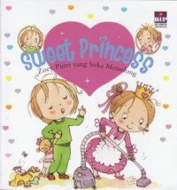 Image of Sweet Princess : Zoey, Putri yang Suka Menolong