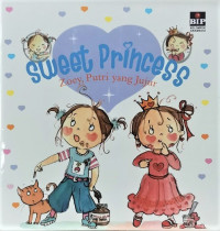 Image of Sweet Princess : Zoey, Putri yang Jujur