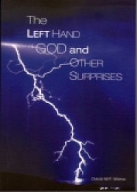 Image of THE LEFT HAND OF GOD AND OTHER SURPRISES
