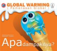 Image of GLOBAL WARMING (Pemanasan Global) : Apa dampaknya?