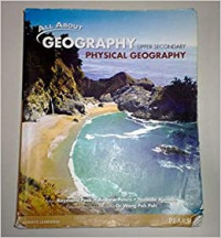 Image of ALL ABOUT GEOGRAPHY UPPER SECONDARY : PHYSICAL GEOGRAPHY