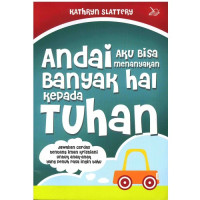 Image of Andai Aku Bisa Menanyakan Banyak Hal kepada Tuhan