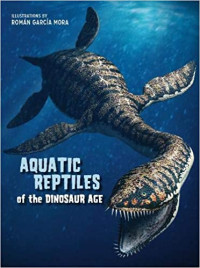 Image of AQUATIC REPTILES of the DINOSAUR AGE