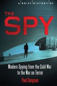 Image of A Brief history of the spy