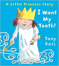 Image of A Little Princess Story : I Want My Tooth!