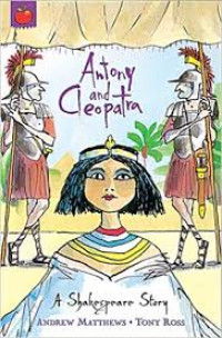 Image of A Shakespeare Story : Antony and Cleopatra