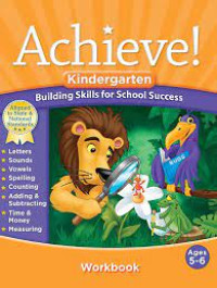 Image of Achieve! Kindergarten Ages 5-6 : Building Skills for School Success