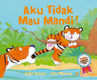 Image of Aku Tidak Mau Mandi!