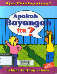Image of Apa Pendapatmu? Apakah Bayangan itu?