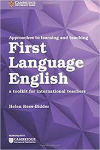 Image of Approaches to Learning and Teaching First Language English a toolkit for international teachers