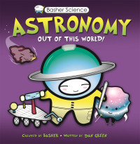 Image of Astronomy : Out of This World! (+1 Poster The Solar Astronomy)