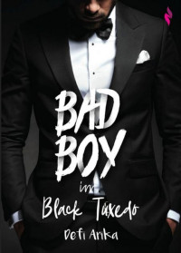 Image of BAD BOY in Black Tuxedo