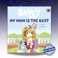 Image of BLUEY : MY MUM IS THE BEST