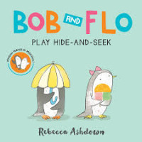 Image of BOB AND FLO : PLAY HIDE-AND-SEEK