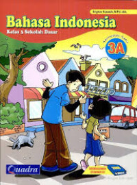 Image of Bahasa Indonesia kelas 3 sekolah dasar semester satu, berdasarkan standar isi 2006