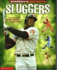 Image of Baseball's hot shots : Sluggers, Packed with stats, facts, and photos!