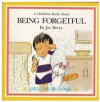 Image of A Children's Book About : Being Forgetful