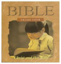 Image of BIBLE : Christ and His World, GRADE FOUR