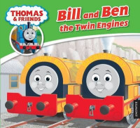 Image of Bill and Ben the Twin Engines : Thomas & Friends Book 12