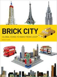 Image of Brick City : Global Icons To Make From Lego