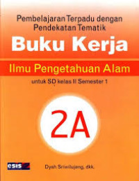 Image of Buku kerja Ilmu Pengetahuan Alam untuk SD kelas II semester 1