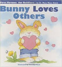 Image of Bunny loves others : First virtues for toddlers