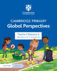 Image of CAMBRIDGE PRIMARY Global Perspectives Teacher's Resource 6 Second Edition