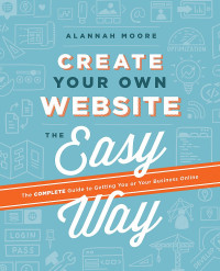 Image of CREATE YOUR OWN WEBSITE THE Easy Way