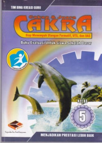 Image of Cakap & juara (CAKRA), siap menempuh ulangan formatif, UTS, dan UAS kelas 5, Buku evaluasi untuk siswa sekolah dasar