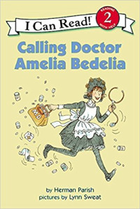 Image of Calling doctor Amelia Bedelia (I Can read!)