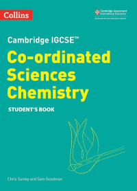 Image of Cambridge IGCSE Co-ordinated Sciences Chemistry STUDENT'S BOOK