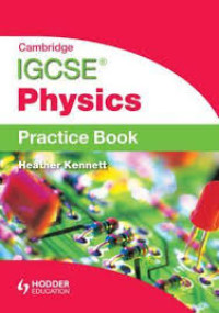 Image of Cambridge IGCSE Physics : Practice Book