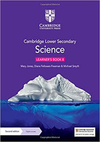 Image of Cambridge Lower Secondary Science LEARNER'S BOOK 8 Second edition Digital access