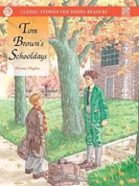 Image of Classic stories for young readers : Tom Brown's schooldays