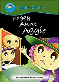 Image of Creepy Castle : Naggy Aunt Aggie