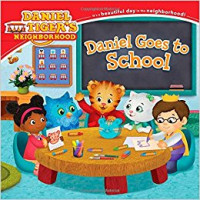 Image of Daniel Tiger's Neighborhood : Daniel Goes to School